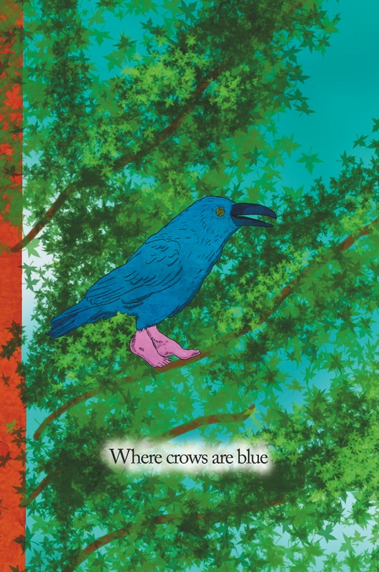 Where crows are blue