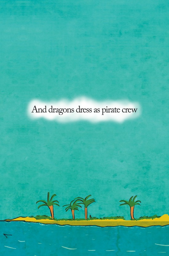 And dragons dress as pirate crew