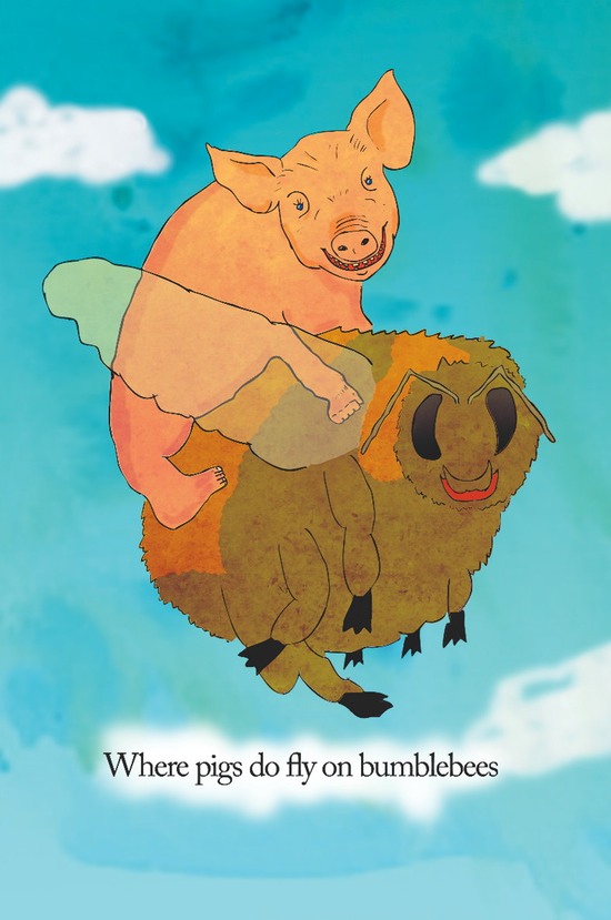 Where pigs do fly on bumblebees